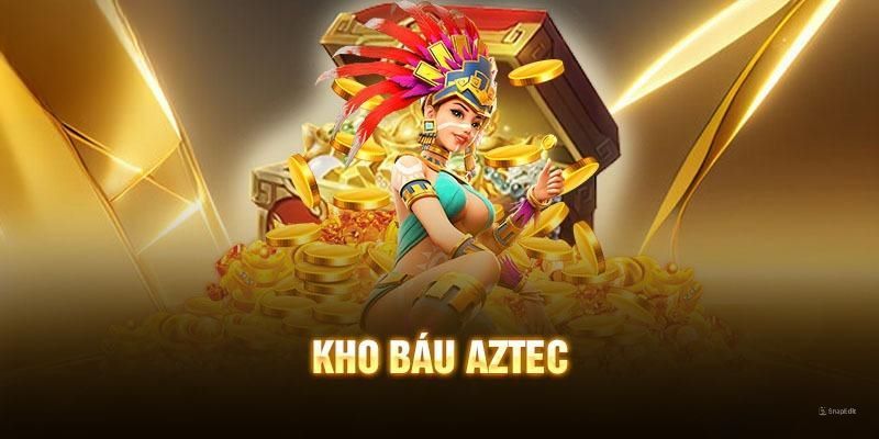 Tóm lược thông tin về kho báu Aztec