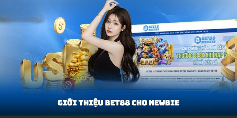 Vài nét giới thiệu Bet88 cho ai chưa biết