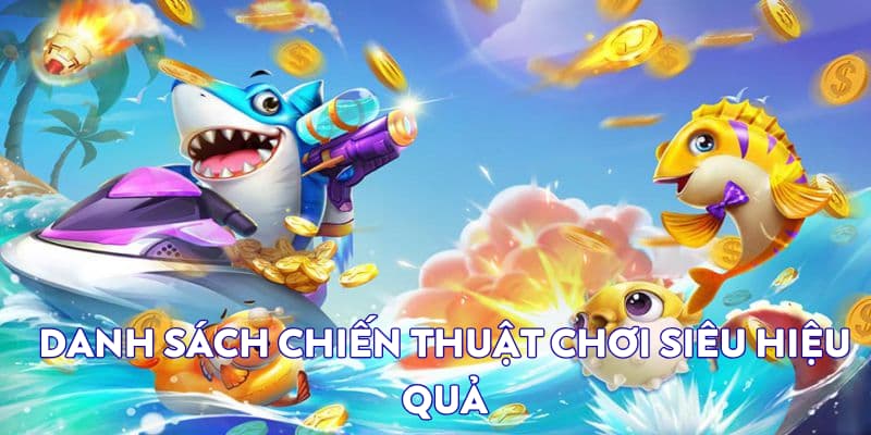 Mẹo chơi siêu hiệu quả